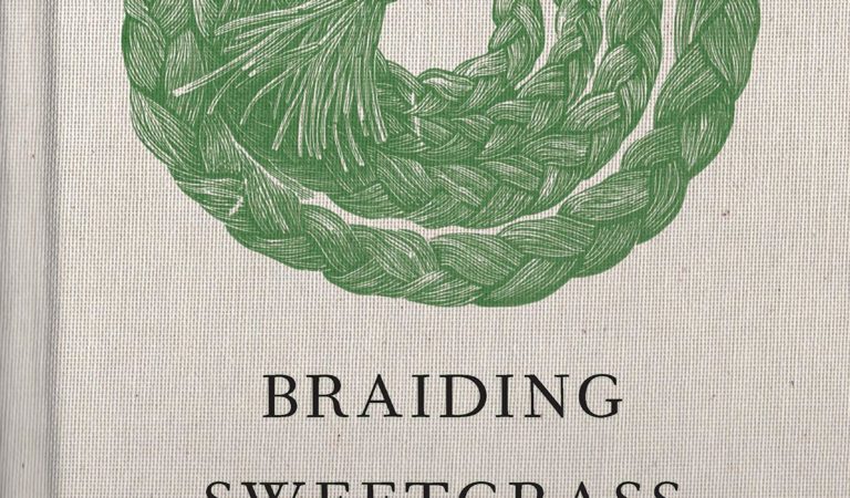 Book Braiding Sweetgrass By Robin Wall Kimmerer PDF