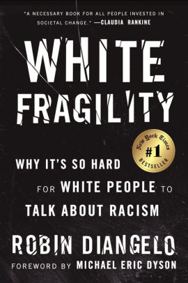 Book White Fragility: Why It’s So Hard for White People to Talk About Racism By Robin DiAngelo PDF