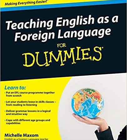 Book Teaching English as a Foreign Language For Dummies By Michelle Maxom PDF