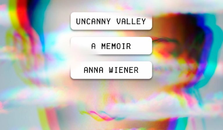 Book Uncanny Valley By Anna Wiener PDF