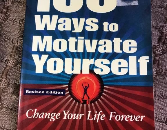 Book 100 Ways to Motivate Yourself: Change Your Life Forever By Steve Chandler PDF