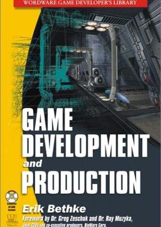 Book Game Development and Production By Erik Bethke PDF