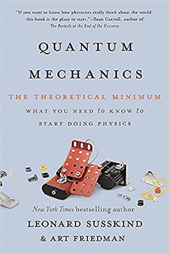 Book Quantum mechanics. The theoretical minimum By Leonard Susskind & Art Friedman PDF