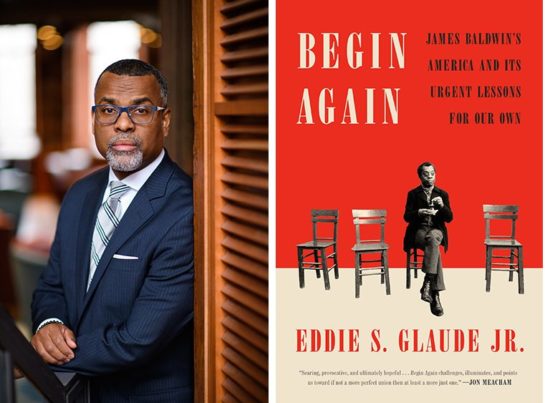 Begin Again: James Baldwin's America and Its Urgent Lessons for Our Own ...