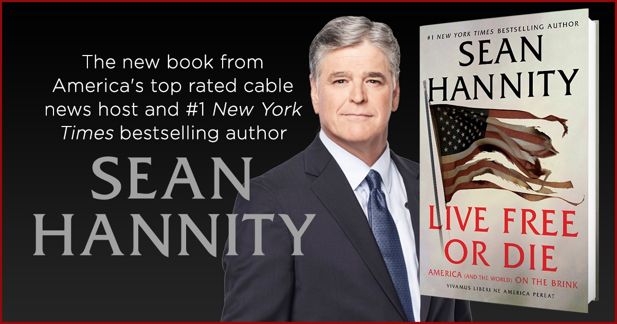 Live Free or Die: America (and the World) on the Brink By Sean Hannity Book PDF