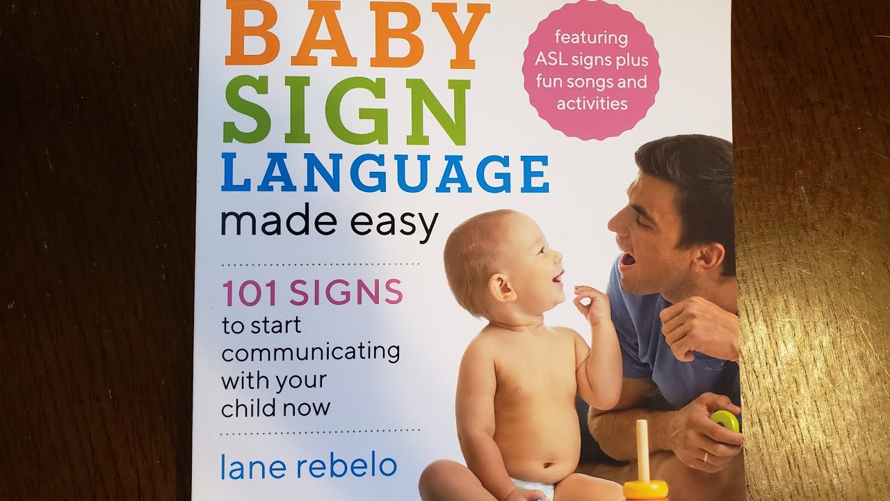 Baby Sign Language Made Easy By Lane Rebelo Book PDF