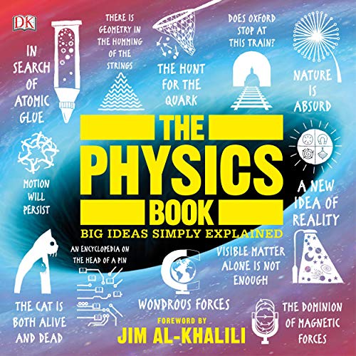 The Physics Book: Big Ideas Simply Explained By DK Book PDF
