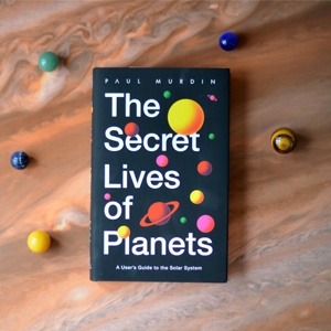 The Secret Lives of Planets By Paul Murdin Book PDF