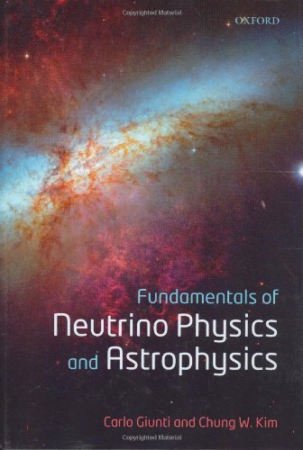 Fundamentals of Neutrino Physics and Astrophysics Book PDF