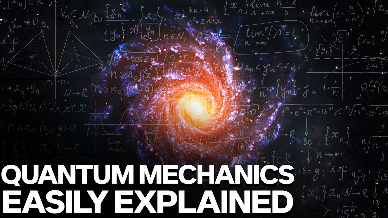 What Is Quantum Mechanics Explained