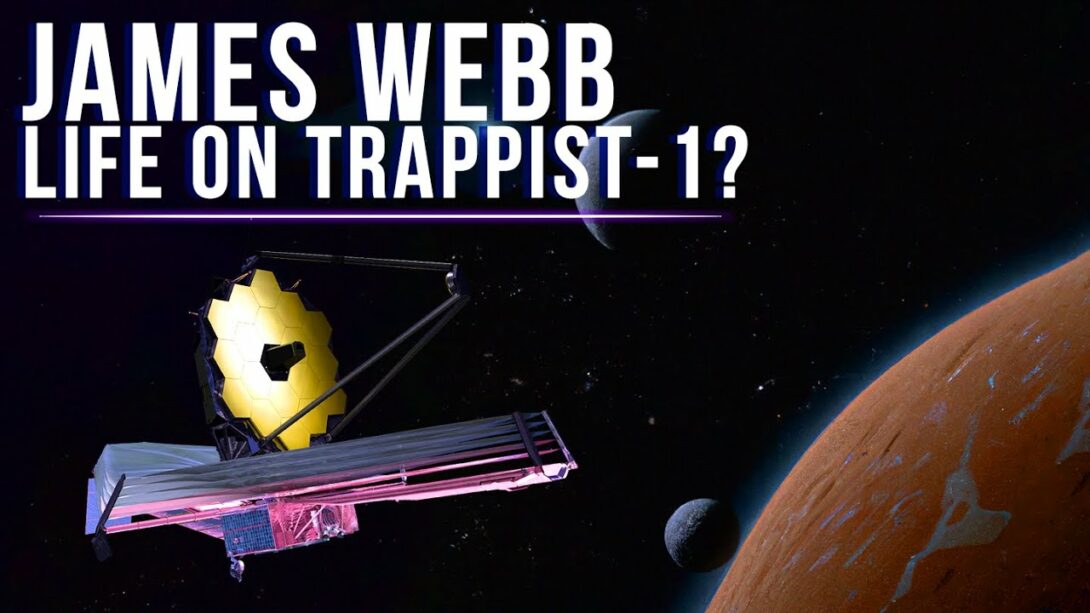 James b Telescope's Might Reveal Life On TRAPPIST1, That Will