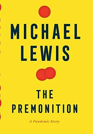 The Premonition: A Pandemic Story By Michael Lewis Book PDF