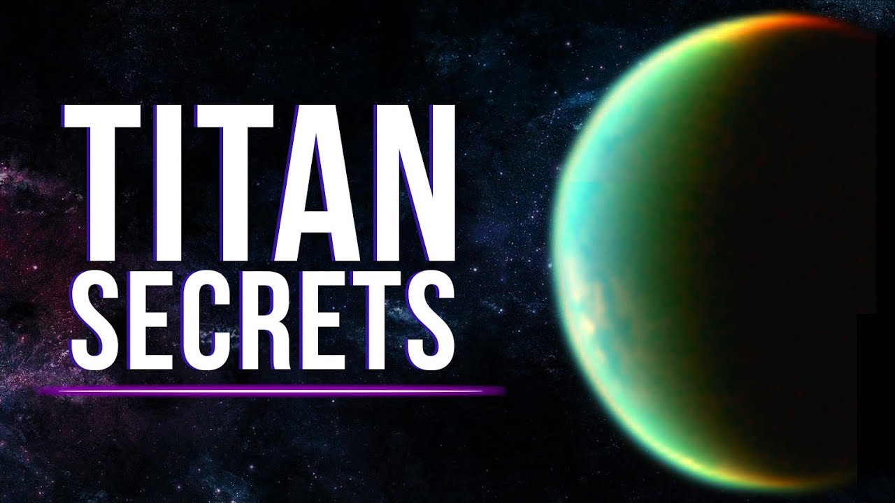 What Mysteries Does Titan Hide?