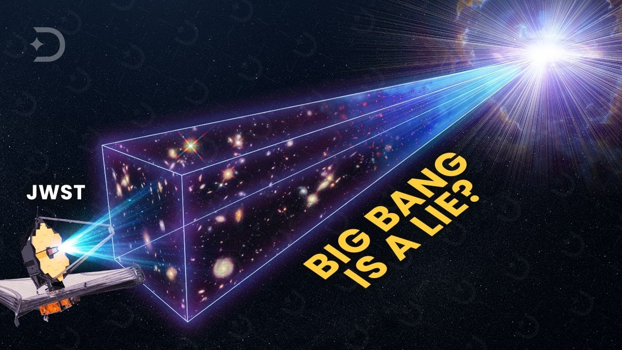 James Webb Telescope Proves Big Bang Theory Is Wrong?