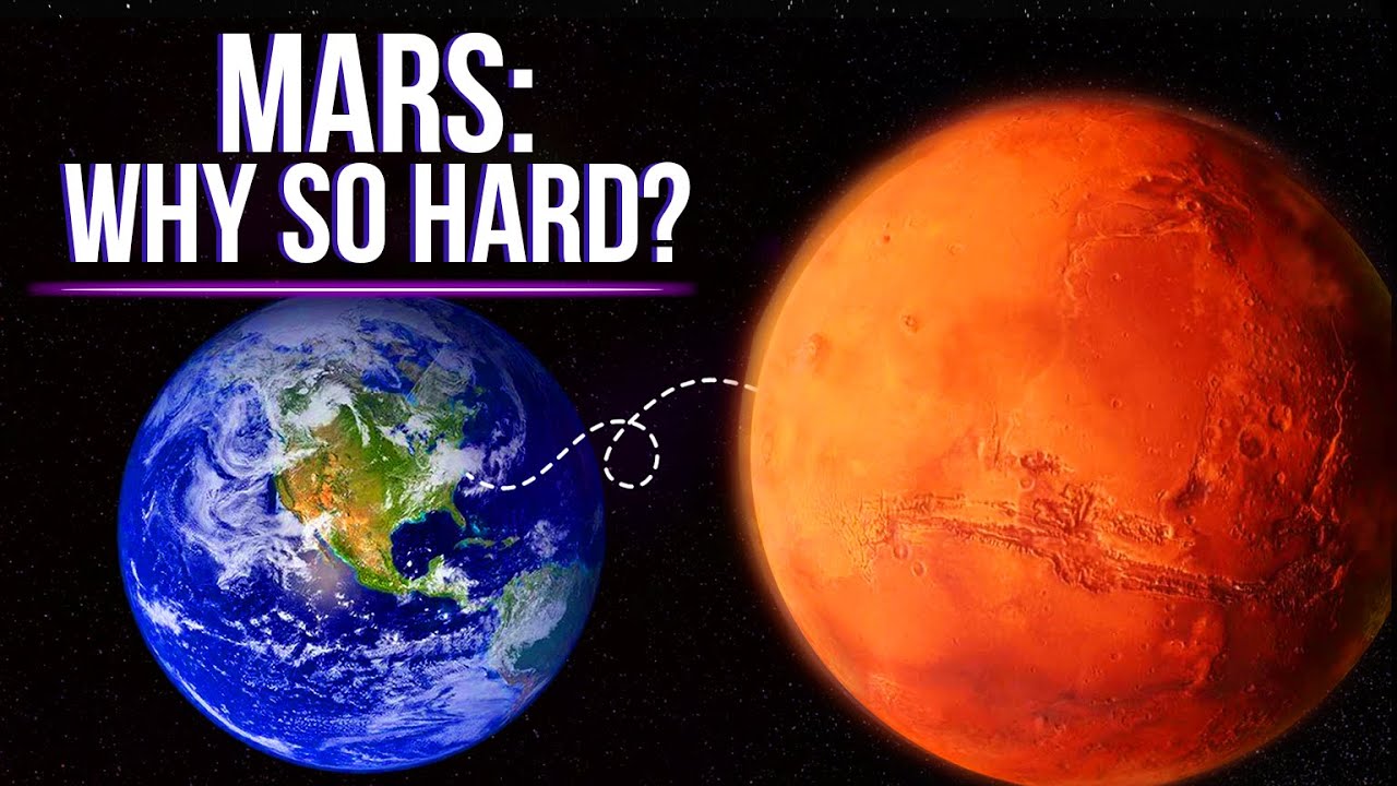 Why Is it So Difficult To Get To Mars?