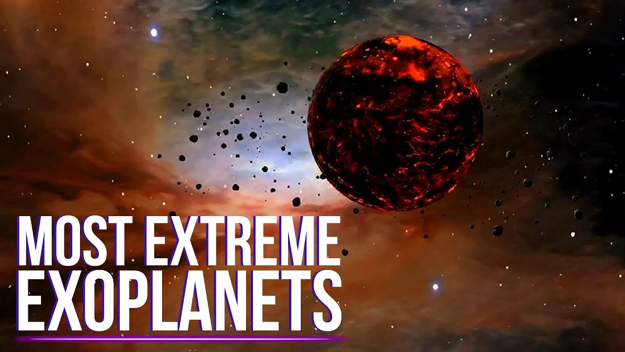 The Most Extreme Exoplanets In The Universe