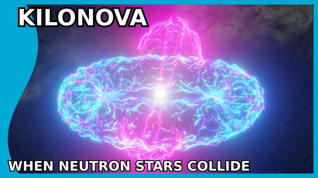 kilonova When Neutron Stars Collide Magic of Science