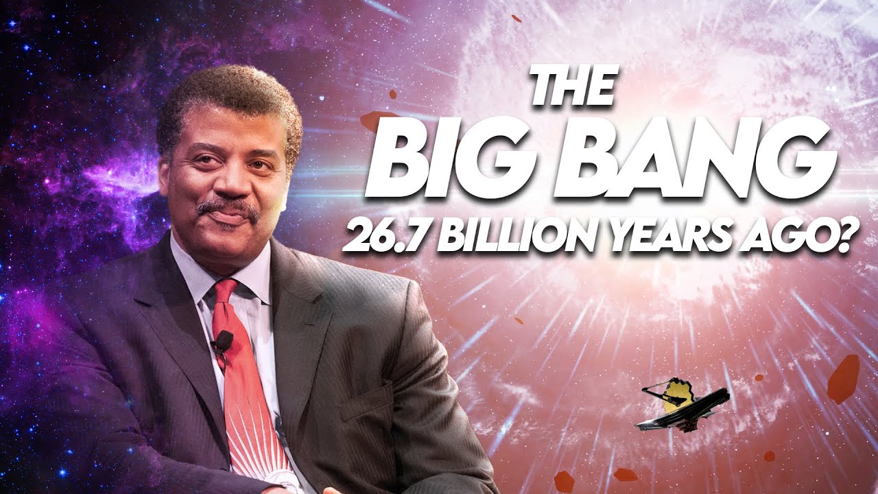 What is The True Age of The Universe? Neil deGrasse Tyson on The Big Bang