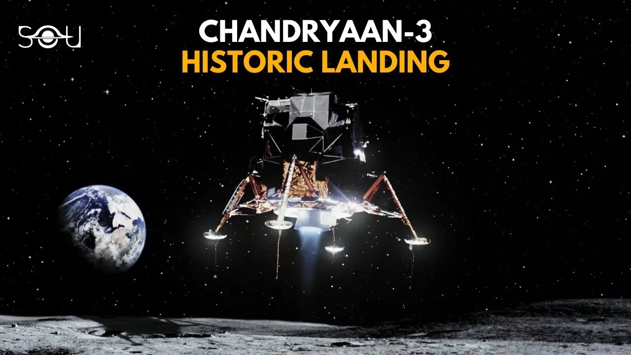 India’s Historic Chandrayaan-3 Landing | Why The World Is Watching