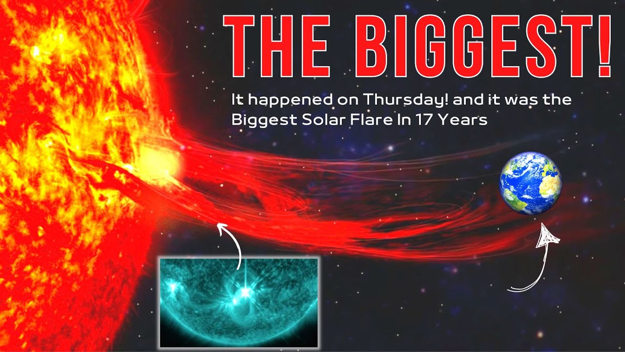 The Biggest Solar Flare In 17 Years: What Happened, Why It Matters, And What’s Next